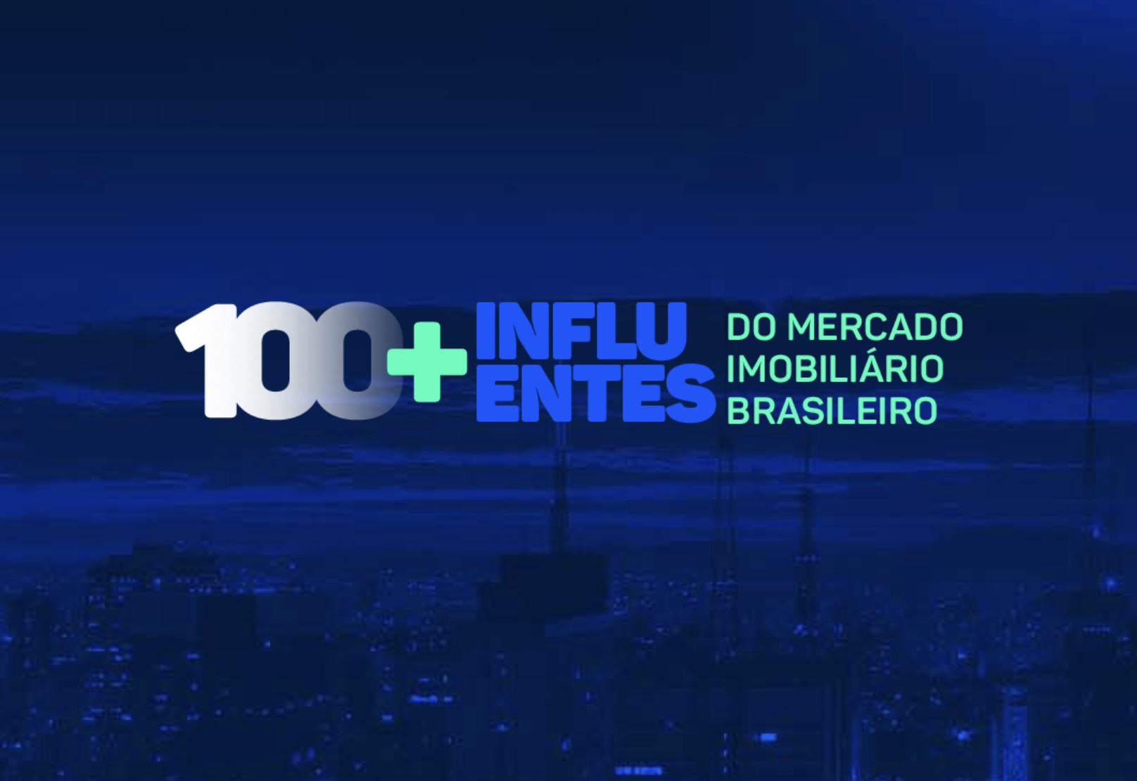 As 100 pessoas mais influentes no mercado imobiliário brasileiro.